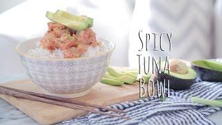 SPICY TUNA BOWL | The Chic Lab TV