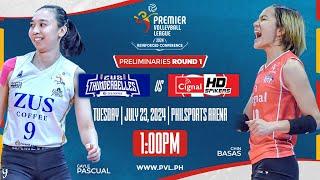 ZUS THUNDERBELLES VS CIGNAL | PVL REINFORCED CONFERENCE | 1PM | JULY 23, 2024 | PHILSPORTS ARENA