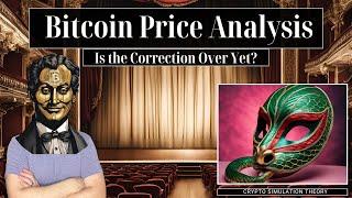 Bitcoin Price Analysis - Is the Correction Over Yet?