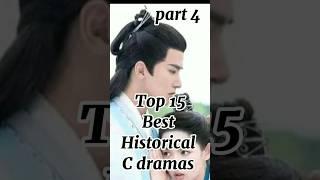 Top 15 Best Historical Cdramas  #dramalist #cdrama #chinesedrama #dramaland58