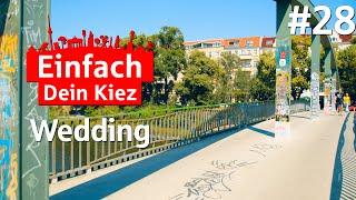 Einfach Dein Kiez – Episode 28: Wedding