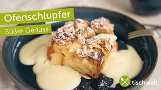 Ofenschlupfer – Das perfekte Dessert mit Äpfeln und Vanillesoße