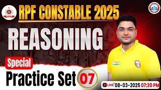 RPF Constable Reasoning Classes 2025 | RPF Reasoning Practice Set #07 | RPF Reasoning MCQs