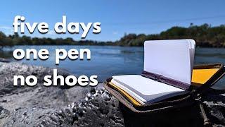 Pens on the Road: Five Days, One Fountain Pen, No Shoes