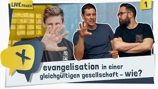 Evangelisation In Einer Gleichgültigen Gesellschaft - Wie? | Live-Fragen | crosstalk ᴴᴰ
