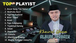 KHAIRUL UMAM FULL ALBUM PILIHAN TERBAIK 2025