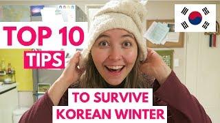 TOP 10 Tips to Survive Korean Winter - What To Wear / Pack / Best Tips