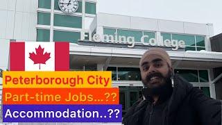 Peterborough City, Fleming College , Part Time Jobs and Accomodation in Peterborough