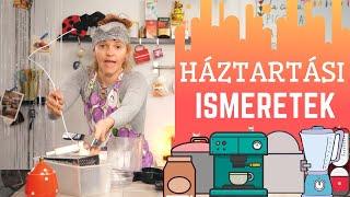 HÁZTARTÁSI ISMERETEK!