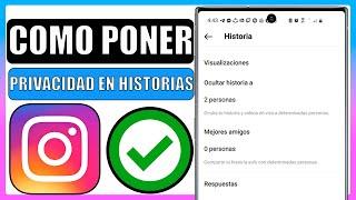 Como poner privacidad en historias de instagram