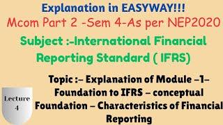 #04-McomSem4-AsNEP2020-International Financial Reporting Stan-Characteristics of Financial Reporting