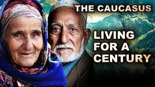 The Caucasus, Russia. The Oldest People In The World