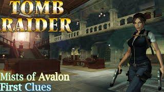 Tomb Raider : Mists of Avalon - First Clues Walkthrough