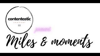 ️ Contentastic - Miles and Moments || Love Songs #lovesong #love #relationship