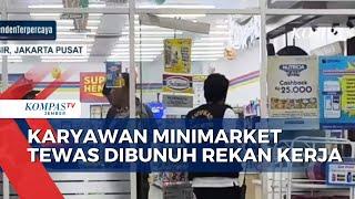 Karyawan Minimarket Tewas Dibunuh Rekan Kerja