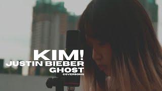 Justin Bieber - Ghost (Kim! Coversong Re-Upload)