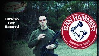 Things That Will Get People Banned From The Mrgunsngear Channel (HD)