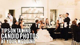 Tips for taking Candid Photos at your Wedding | Photography Tips