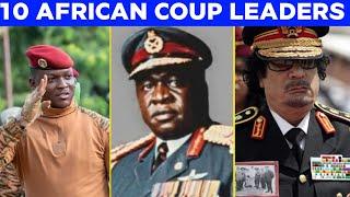 Top 10 African Presidents Who Claimed Power Through Military Force