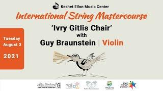 Keshet Eilon String Mastercourse - Open lesson with Guy Braunstein (Israel), Violin