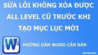 Cách xóa all level cũ trước khi tạo mục lục tự động