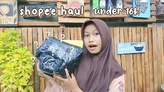 SHOPEE HAUL BARANG RANDOM UNDER 16K