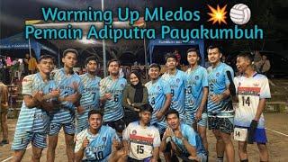 Warming Mledos Pemain Adiputra Payakumbuh • Vollyball Sijunjung