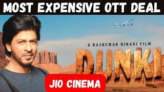 Dunki OTT Rights Deal | Dunki OTT Rights Sold To Jio Cinema | Dunki Shooting Update | Shahrukh Khan