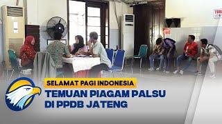 Musim PPDB, Piagam Palsu Marak di Jawa Tengah!