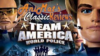 Team America: World Police - AniMat’s Classic Reviews