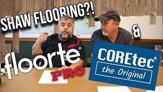 What's The Best Shaw LVP Flooring? What's COREtec Exactly? Podcast 9