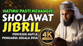 HATIMU PASTI MENANGIS MENDENGAR INI⁉️, SHOLAWAT NABI PENYEJUK HATI, SHOLAWAT JIBRIL MERDU TERBAIK!