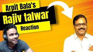 Arpit Bala reacts on Rajiv Talwar | Ullu Tv