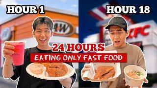 ONLY EATING FAST FOOD FOR 24 HOURS!!!