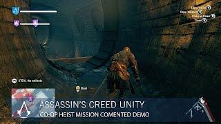 Assassin’s Creed Unity: Co-op Heist Mission Commented Demo | Gameplay | Ubisoft [NA]