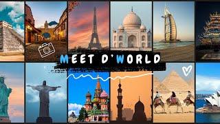 Hello Meet D'World | Bienvenidos a Meet D'World