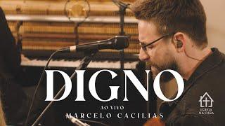 Marcelo Cacilias - Digno (Clipe Oficial)