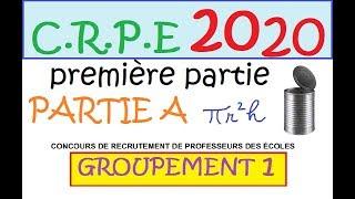 CRPE 2020 groupement 1 corrigé-Maths-problème - partie A Volume de cylindre