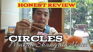 CIRCLES EVENT CAFE LUNCH BUFFET AT MAKATI SHANGRILA HOTEL: OUR HONEST REVIEW