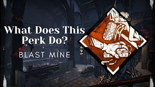 Blast Mine: What Does This Perk Do?