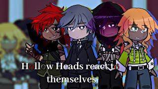 — Hollow heads react to themselves — Part 1/2 || AvA || Put on 2X!!! || Lucidity__dx ||