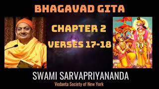 6. Bhagavad Gita | Chapter 2 Verses 17-18 | Swami Sarvapriyananda