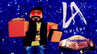 LA Knight - Welcome To LA (WWE On Roblox Entrance Theme)