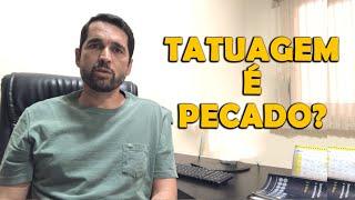 Fazer TATUAGEM É Pecado? Paulo Junior