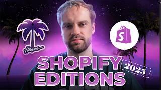 Shopify Editions Summer Horizon 2025 | This Changes EVERYTHING! (AI is finally here) Must Watch!
