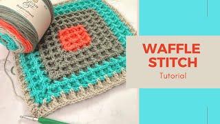 Waffle Stitch in a Square Crochet Tutorial