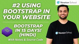 How to use Bootstrap in your website? | Hindi | Newton School