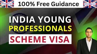 UK India Young Professionals Scheme 2024 | How to Apply ? Youth Mobility Visa | UK Visa Without Job