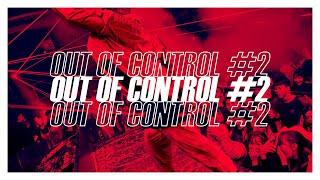 TPA MIXSET - OUT OF CONTROL #2