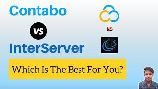 Contabo vs InterServer (in 2024): Which Hosting Provider is Better?